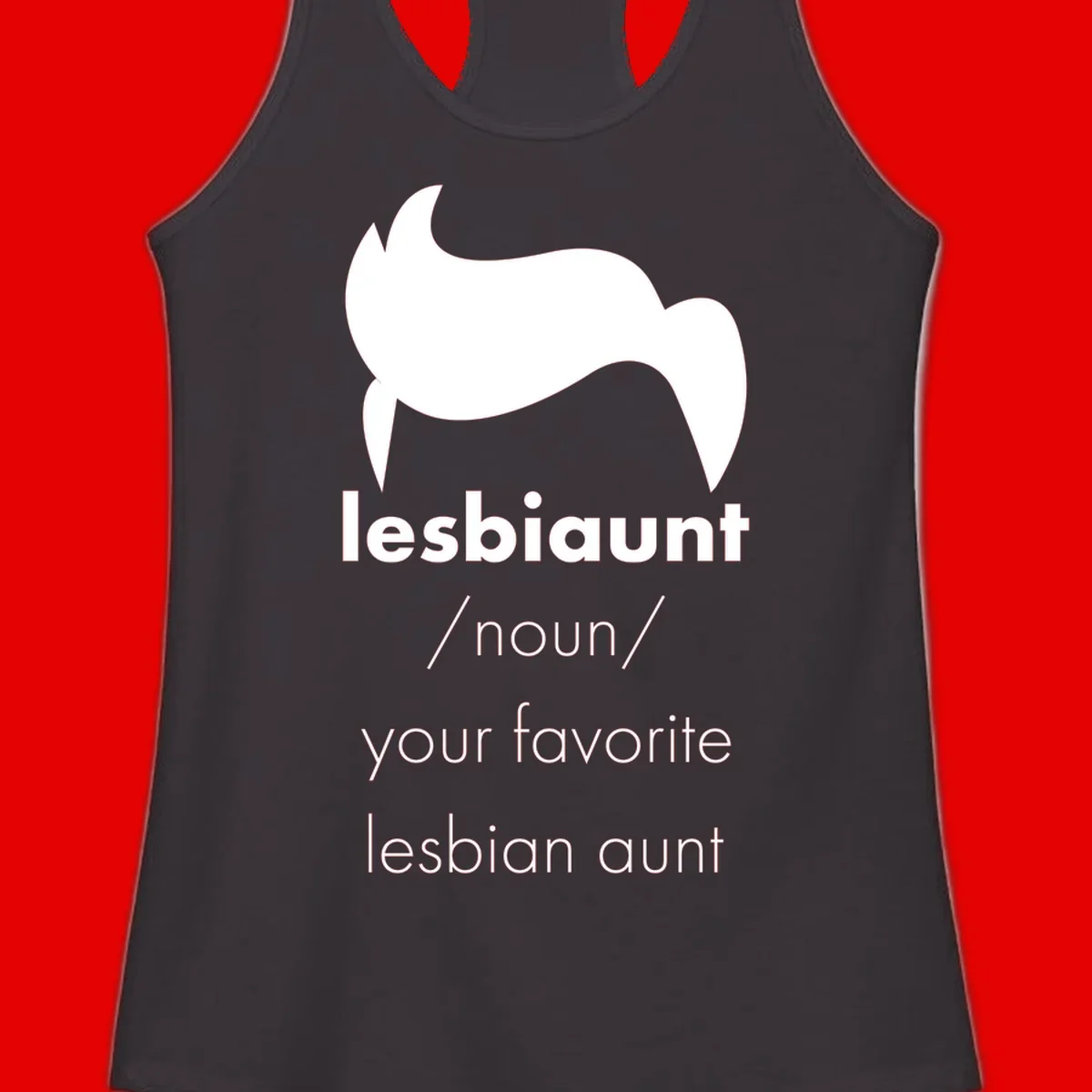 Lesbiaunt design featuring stylized hair silhouette with definition text celebrating lesbian aunts