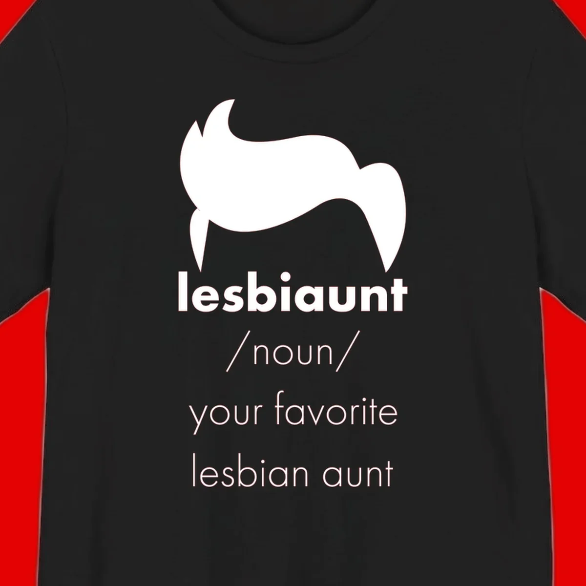 Lesbiaunt design featuring stylized hair silhouette with definition text celebrating lesbian aunts