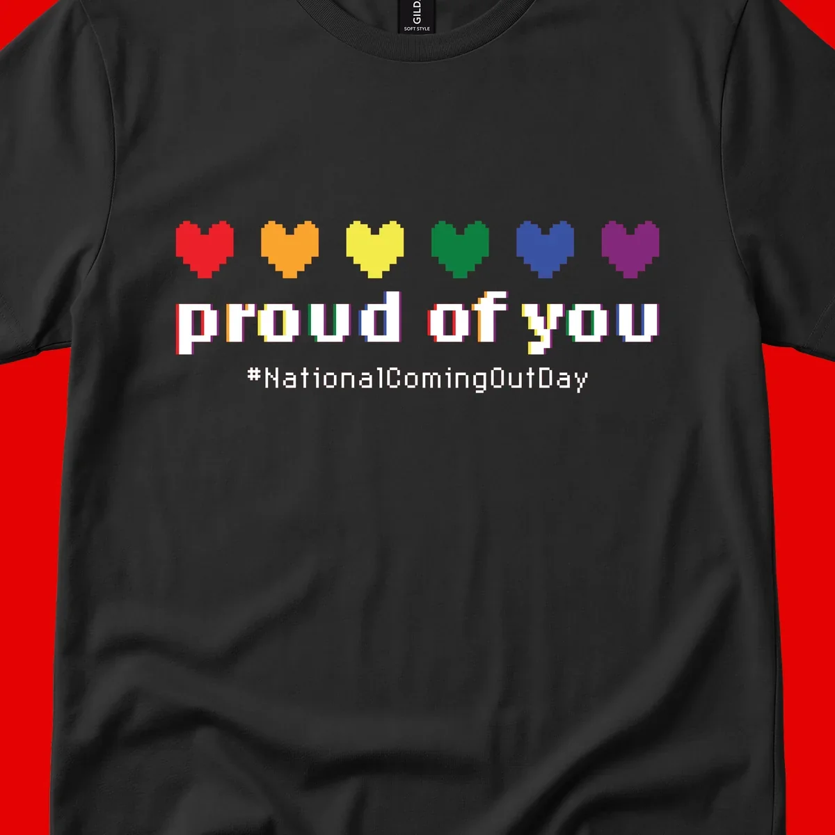 Pixel-art design with six rainbow hearts and text reading 'proud of you #NationalComingOutDay' celebrating coming out visibility