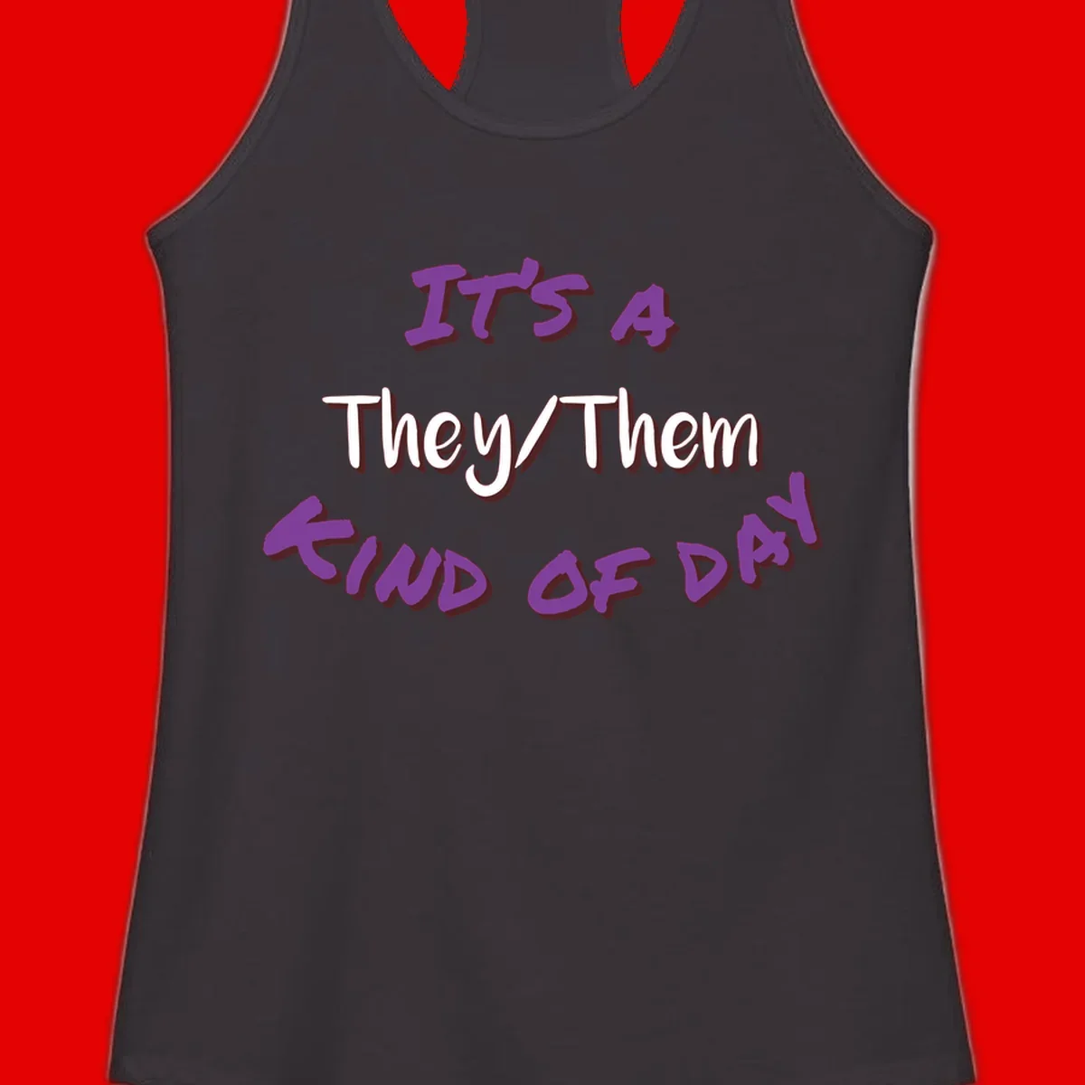 Purple 3D text reading 'IT'S 4 They/Them PROUD OF ME' with shadow effects on gray background