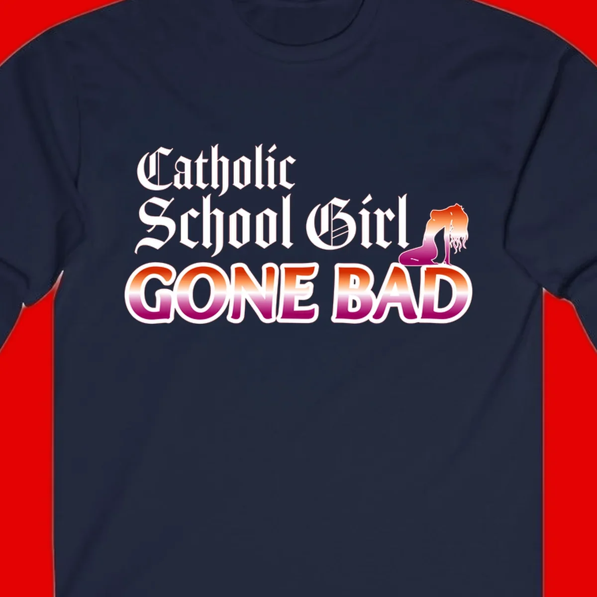 Catholic school girl gone bad design with gothic lettering in orange-to-pink gradient and silhouette figure illustration