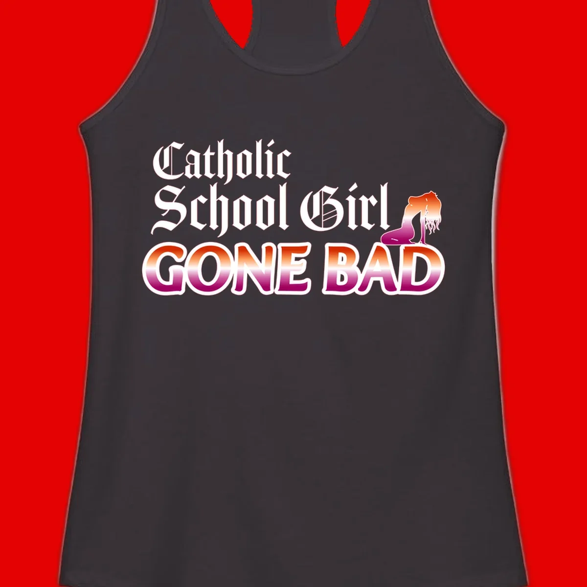 Catholic school girl gone bad design with gothic lettering in orange-to-pink gradient and silhouette figure illustration