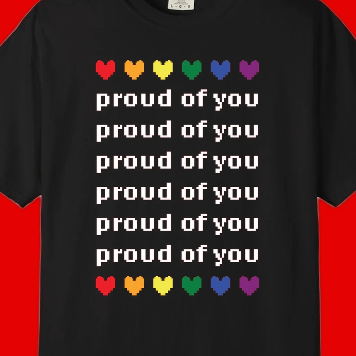 Pixelated rainbow hearts in pride flag colors with repeated 'proud of you' text on gray background