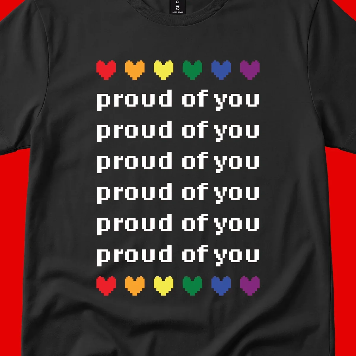 Pixelated rainbow hearts in pride flag colors with repeated 'proud of you' text on gray background