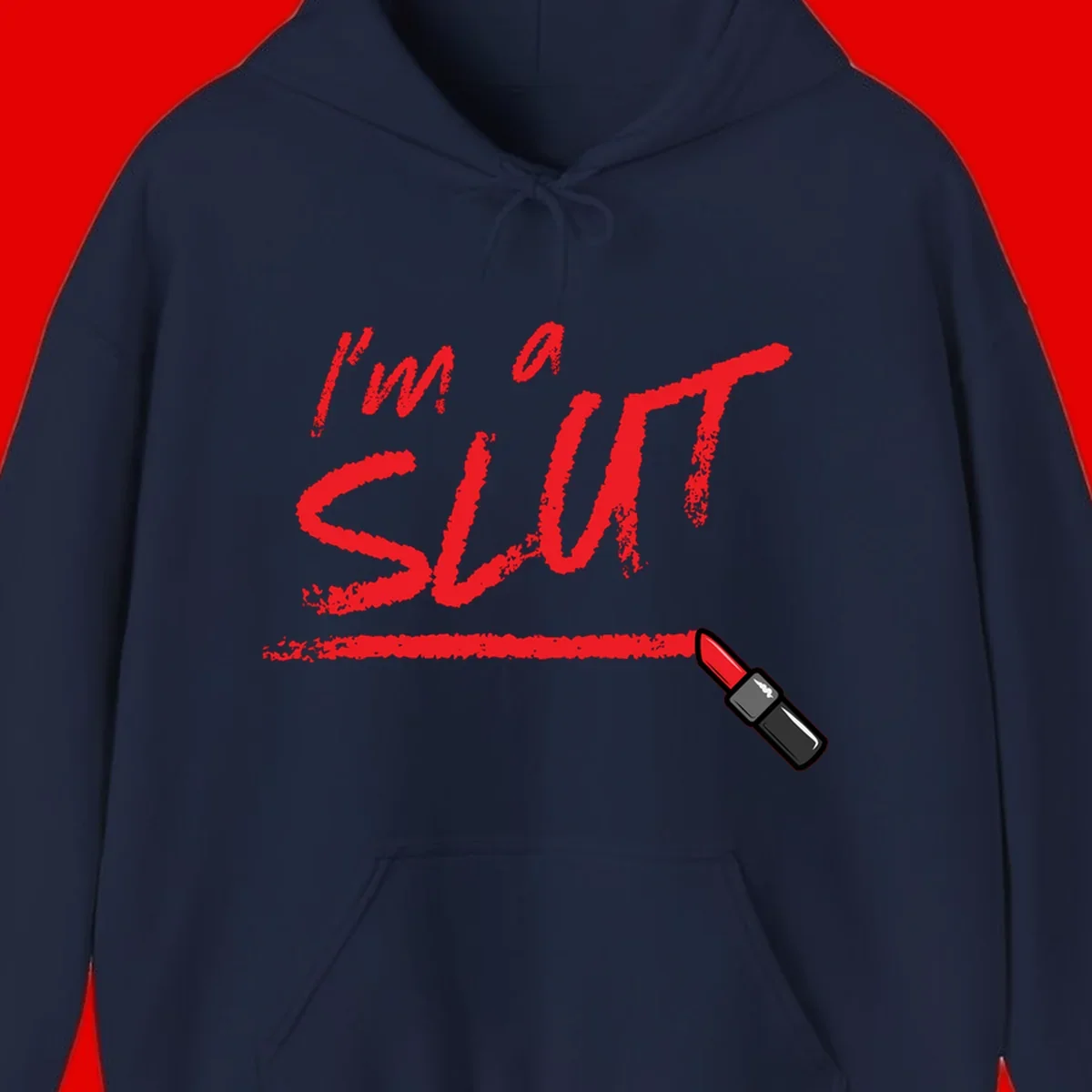 Bold red text reading 'I'm a slut' with red lipstick illustration below on gray background