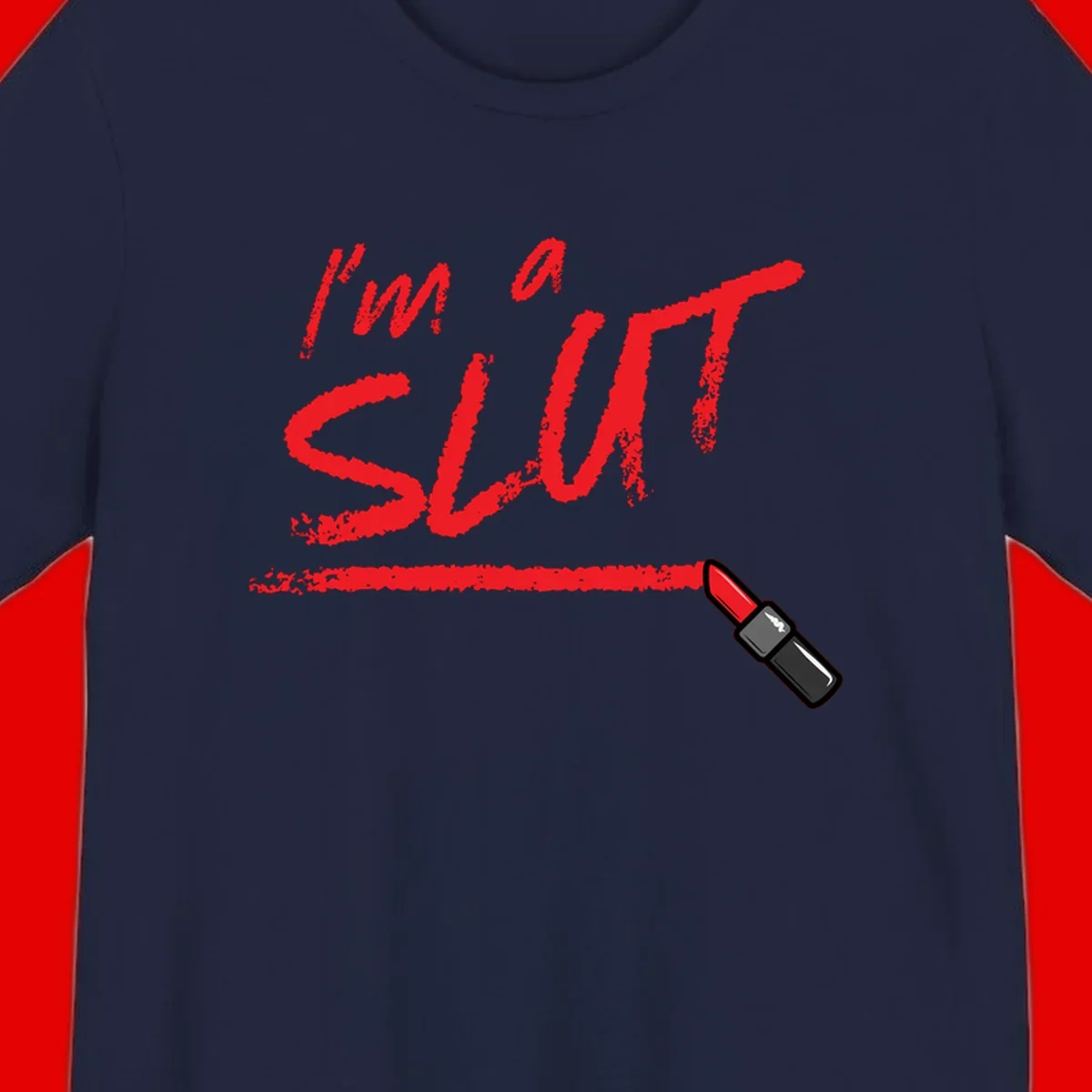 Bold red text reading 'I'm a slut' with red lipstick illustration below on gray background