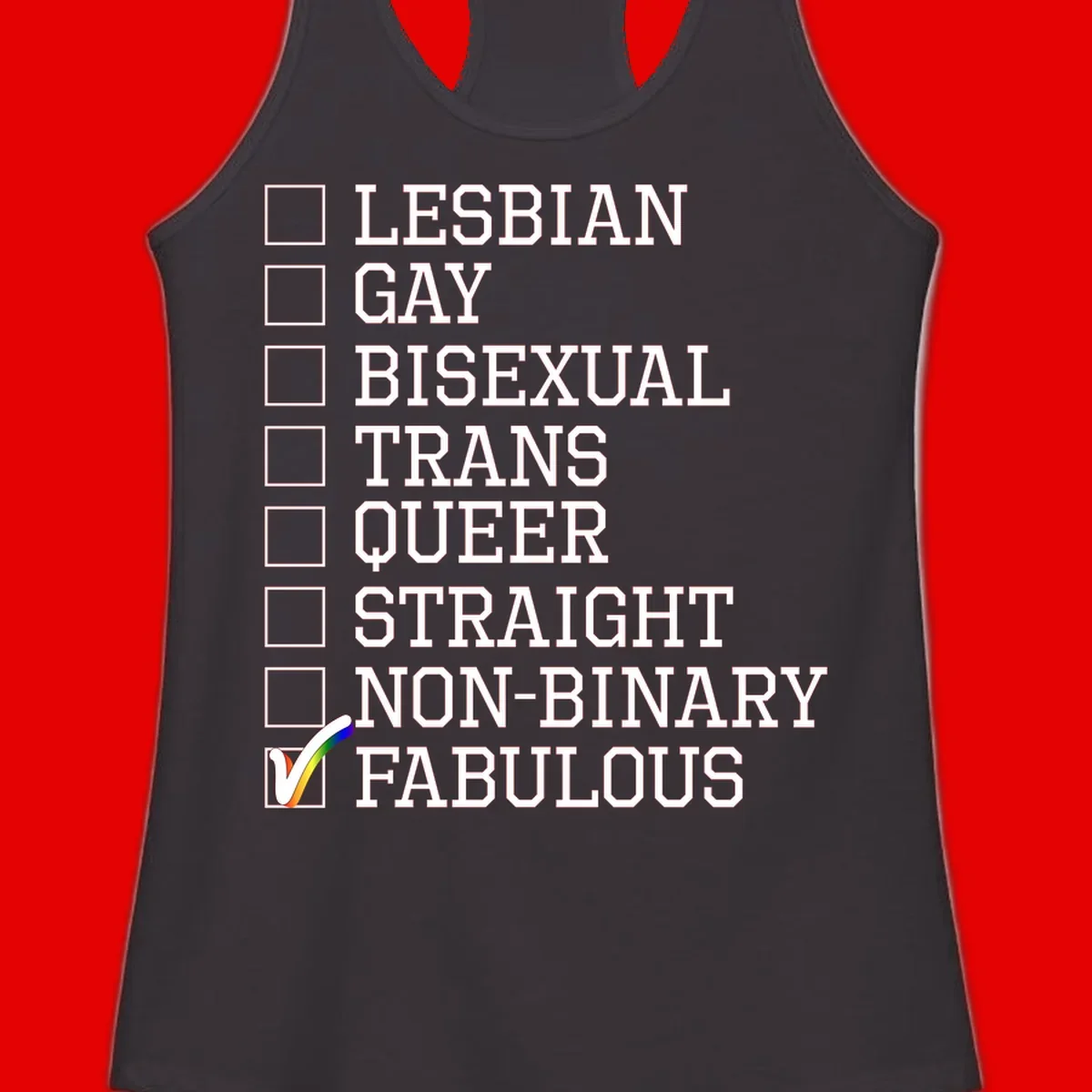 Pride identity checklist design with boxes for lesbian, gay, bisexual, trans, queer, straight, non-binary, with fabulous checked off in rainbow colors