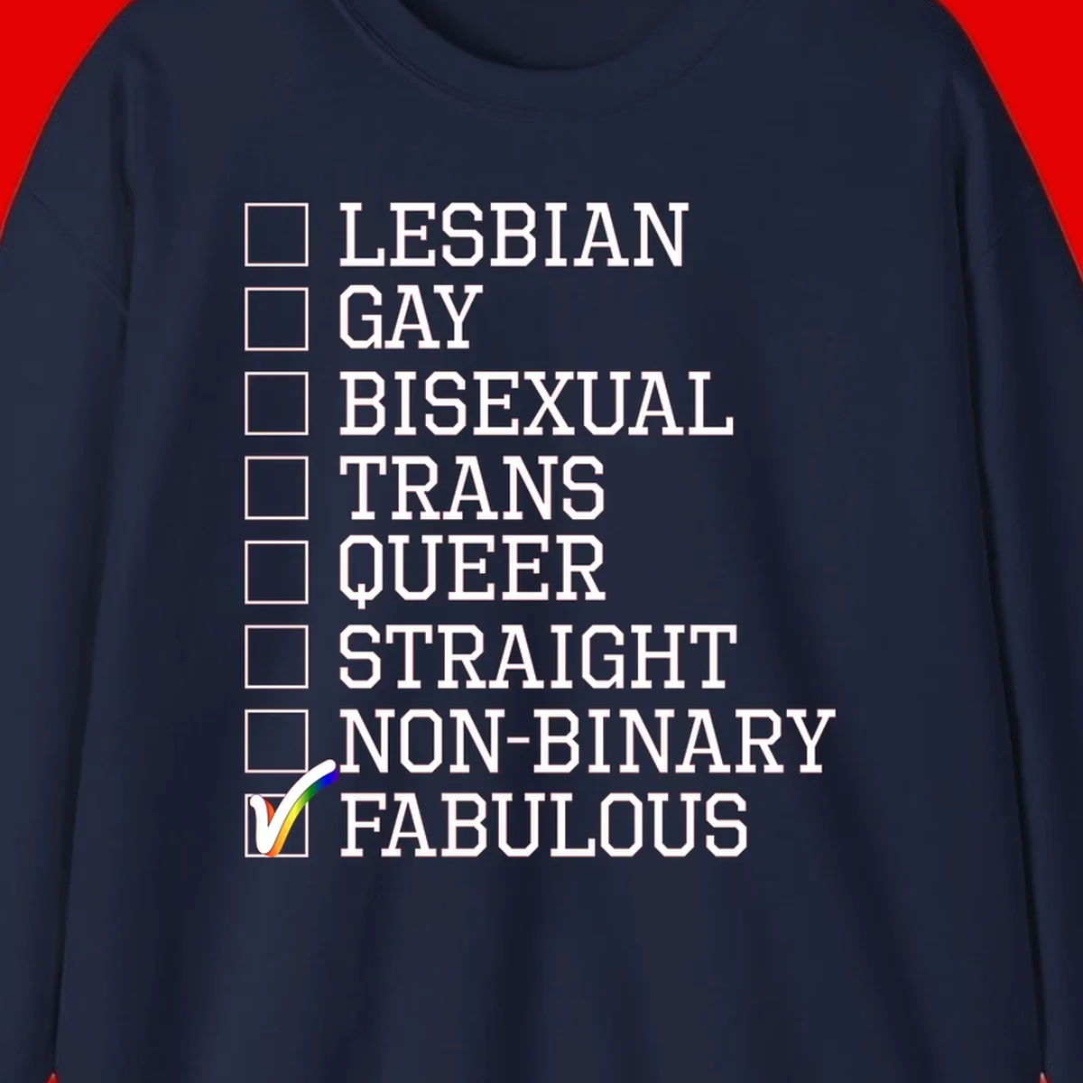 Pride identity checklist design with boxes for lesbian, gay, bisexual, trans, queer, straight, non-binary, with fabulous checked off in rainbow colors
