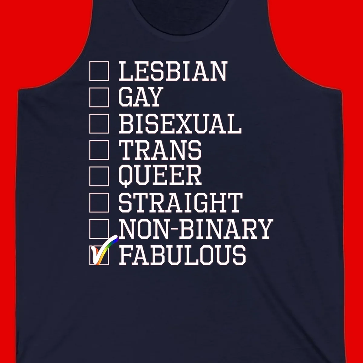 Pride identity checklist design with boxes for lesbian, gay, bisexual, trans, queer, straight, non-binary, with fabulous checked off in rainbow colors
