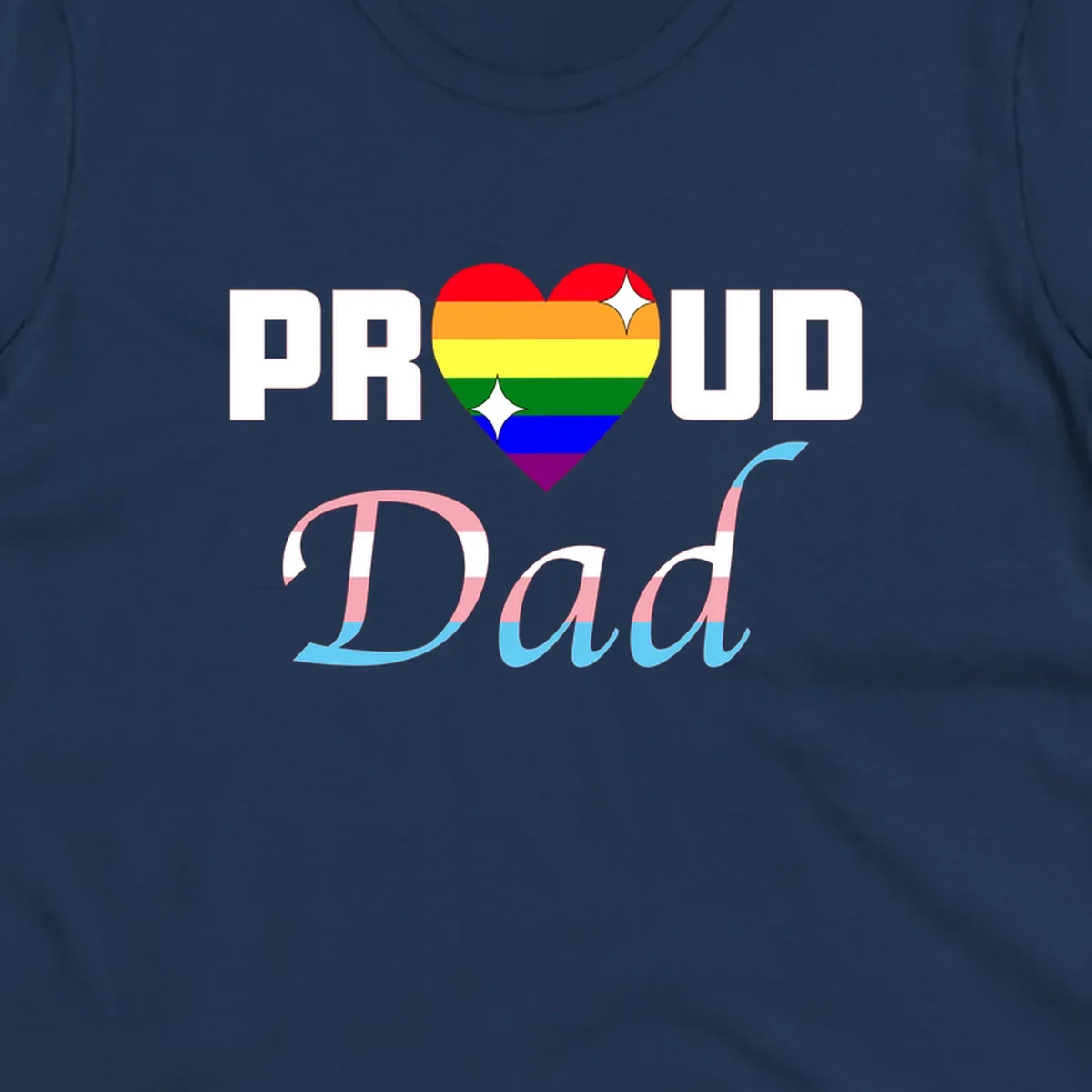 Proud Dad Pride design with rainbow heart and trans flag striped lettering on gray background