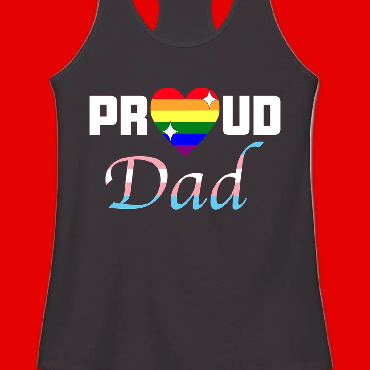 Proud Dad Pride design with rainbow heart and trans flag striped lettering on gray background