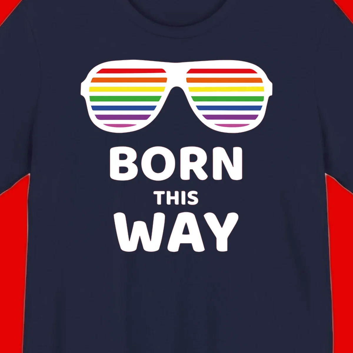 Born This Way Pride design featuring rainbow shutter shade glasses with colorful horizontal stripes and bold text celebrating LGBTQ identity