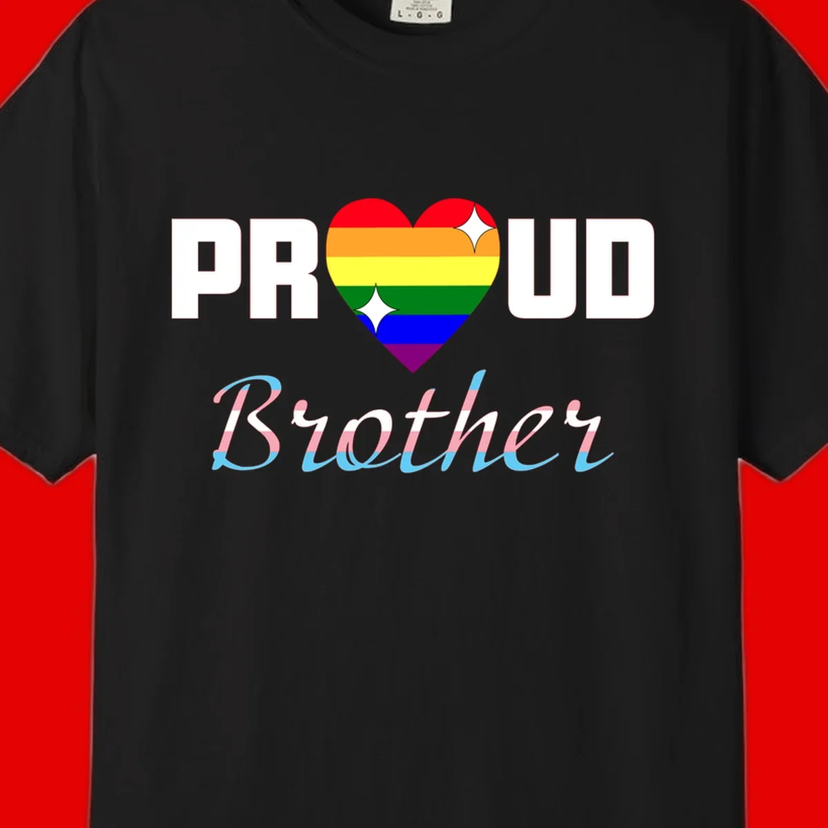 Proud Brother Pride design with rainbow-striped heart and colorful text celebrating LGBTQ+ pride and family support