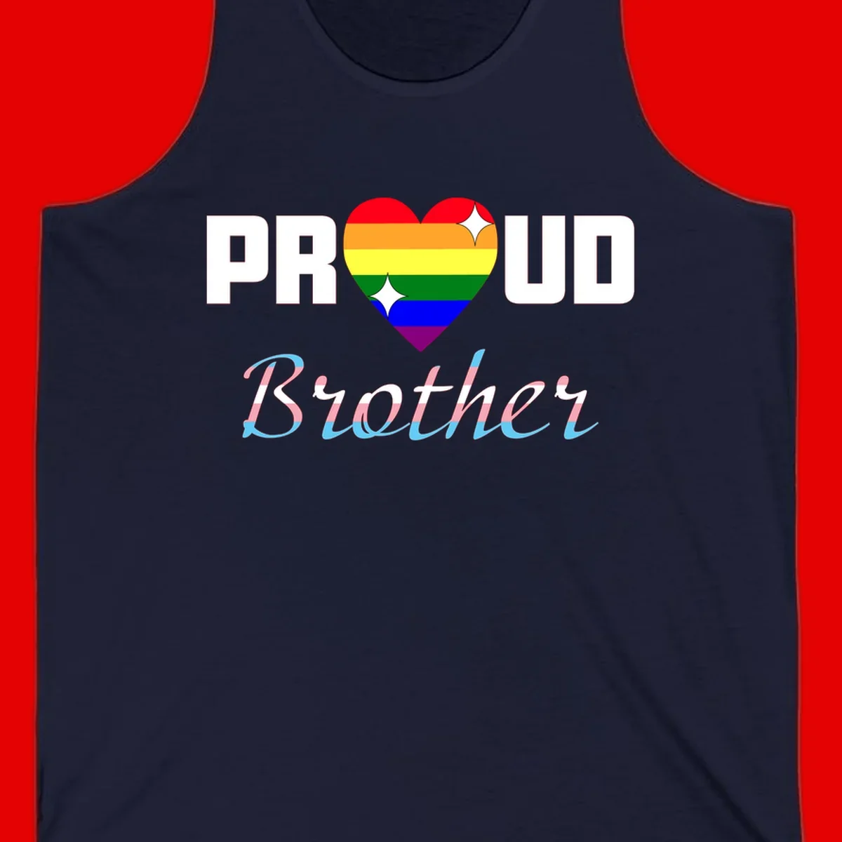 Proud Brother Pride design with rainbow-striped heart and colorful text celebrating LGBTQ+ pride and family support