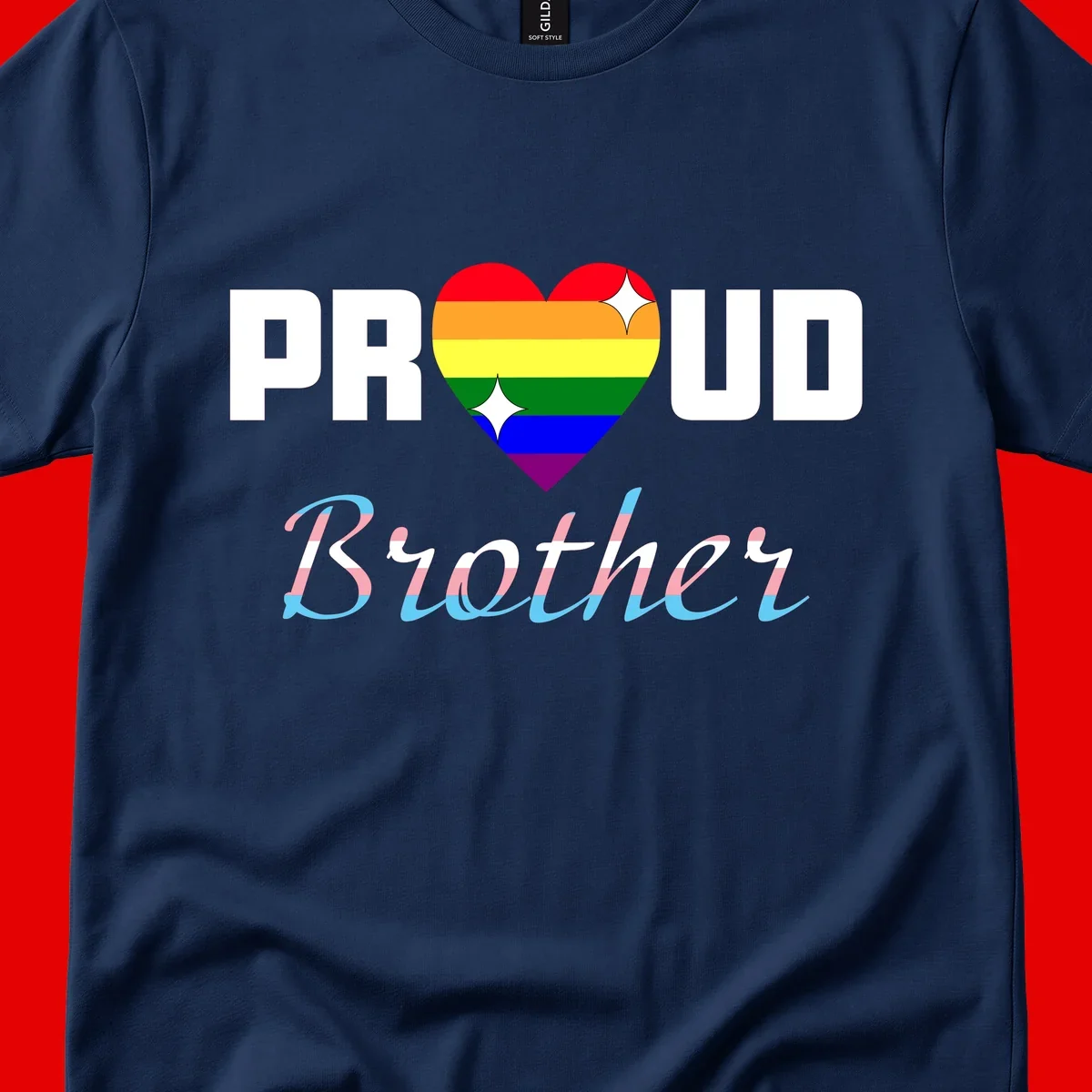 Proud Brother Pride design with rainbow-striped heart and colorful text celebrating LGBTQ+ pride and family support