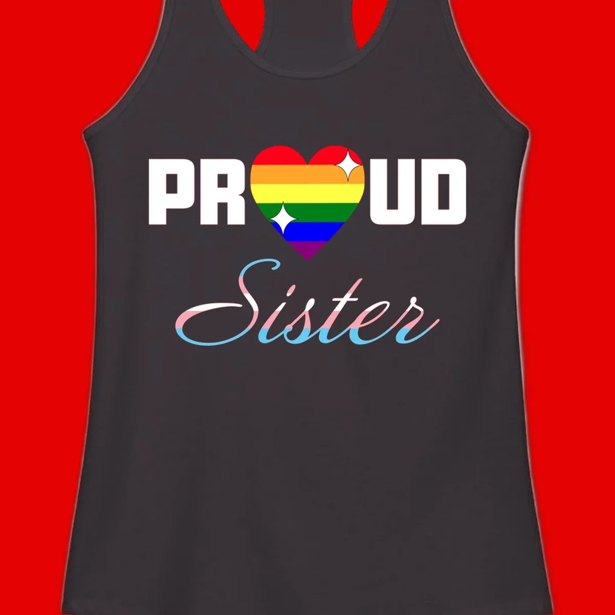 Proud sisters rainbow heart design with pride flag stripes and decorative text celebrating LGBTQ+ sisterhood
