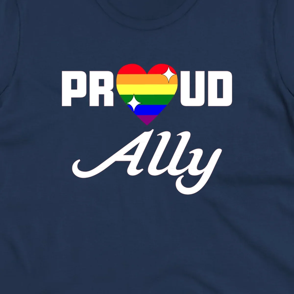 Proud Ally Pride Heart design with rainbow-striped heart and white sparkles between PROUD and Ally text
