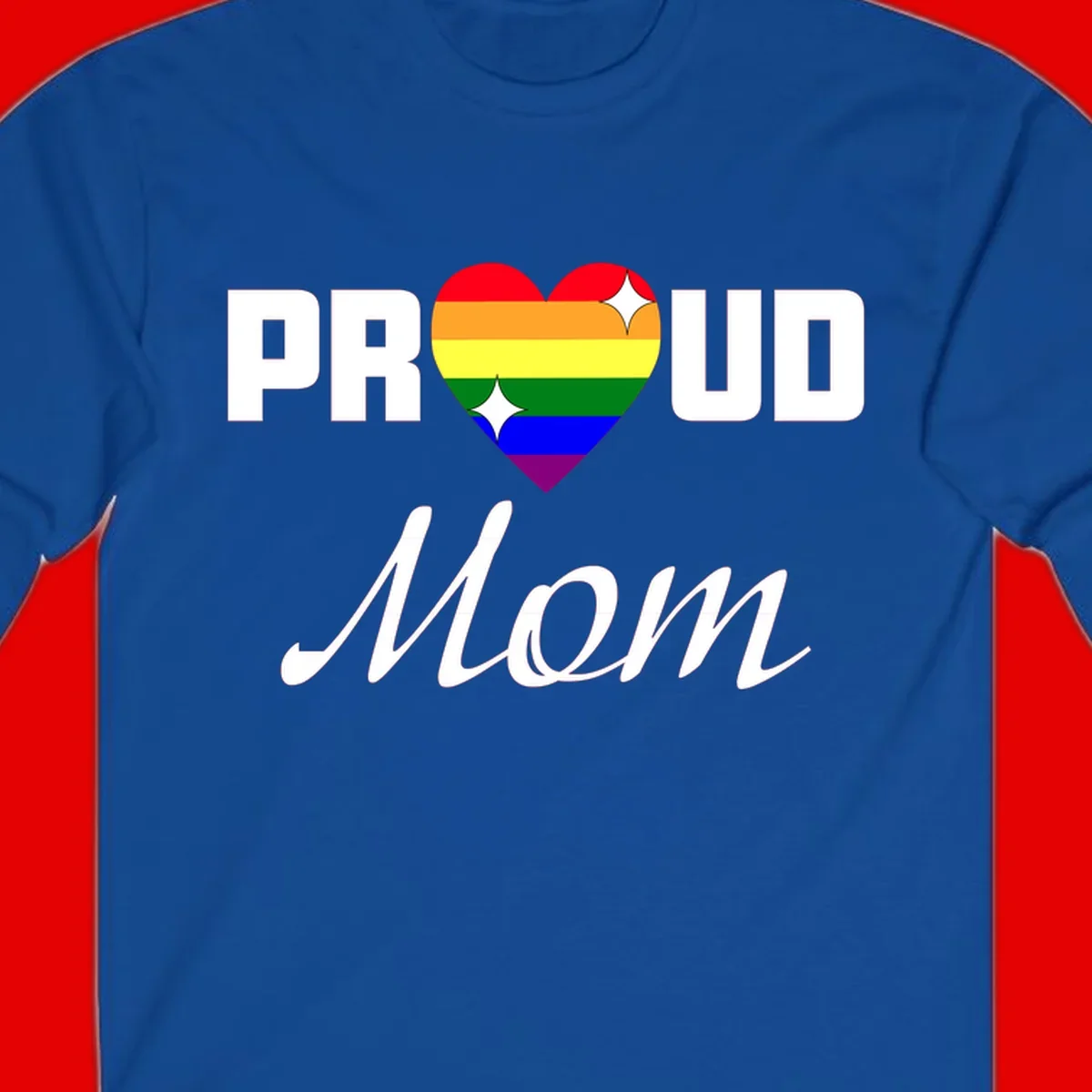 Proud Mom rainbow heart design with colorful pride flag stripes forming a heart shape and text reading Proud Mom