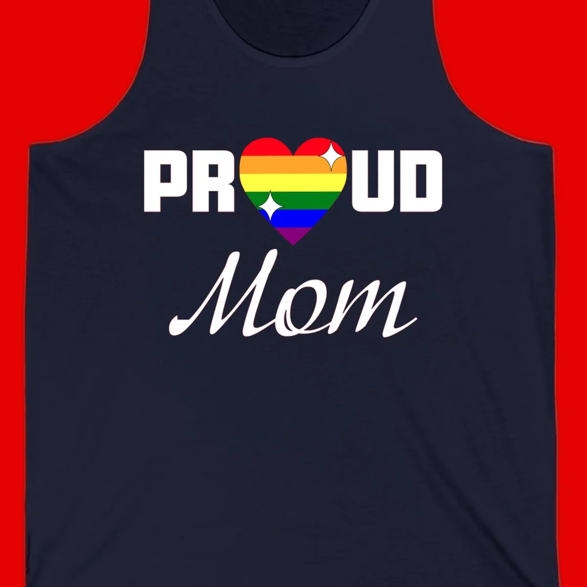 Proud Mom rainbow heart design with colorful pride flag stripes forming a heart shape and text reading Proud Mom