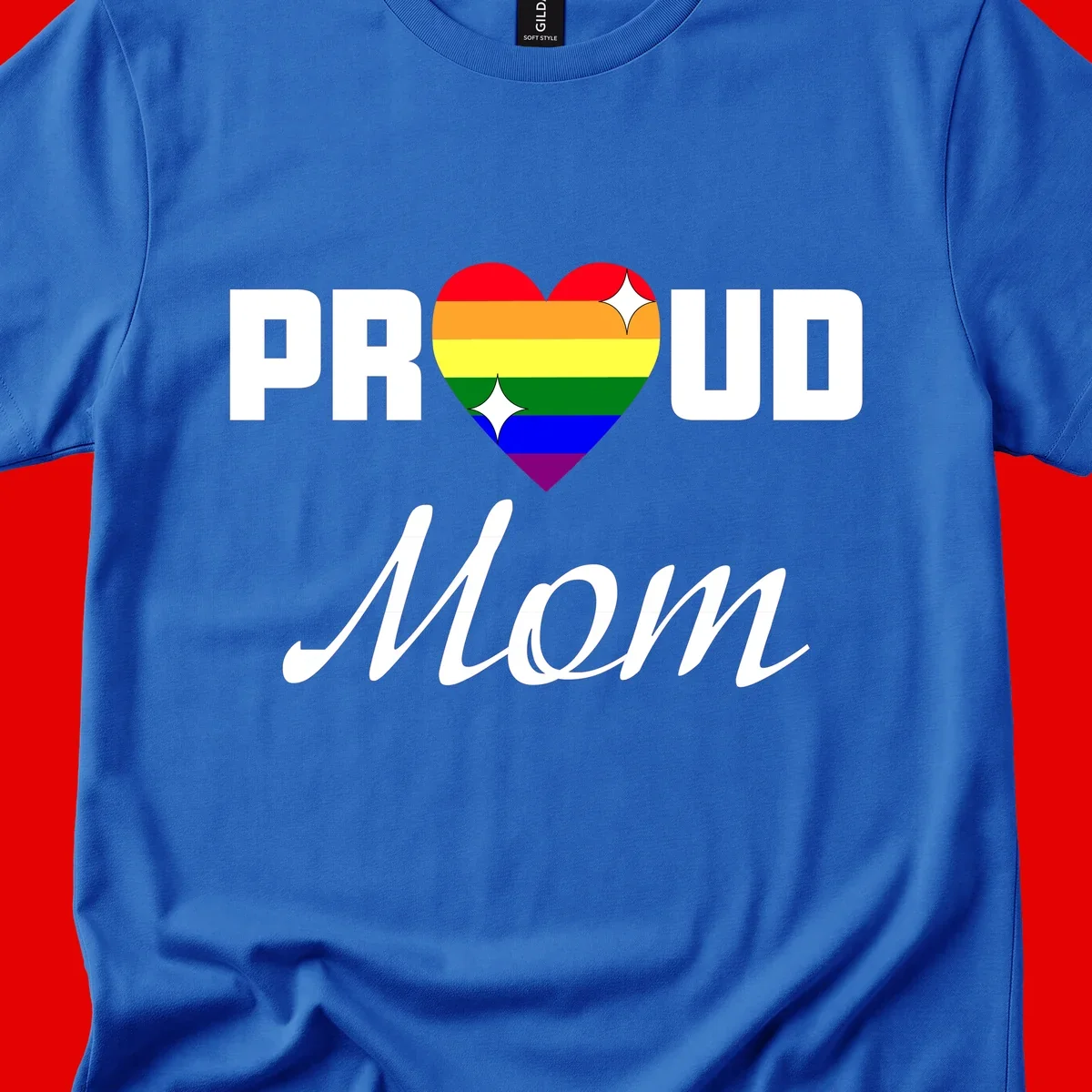 Proud Mom rainbow heart design with colorful pride flag stripes forming a heart shape and text reading Proud Mom