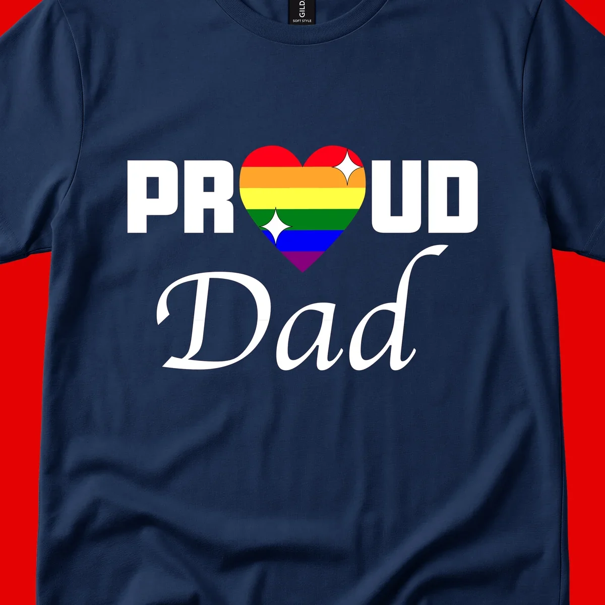 Proud Dad rainbow heart design with vibrant pride flag colors in heart shape and white text