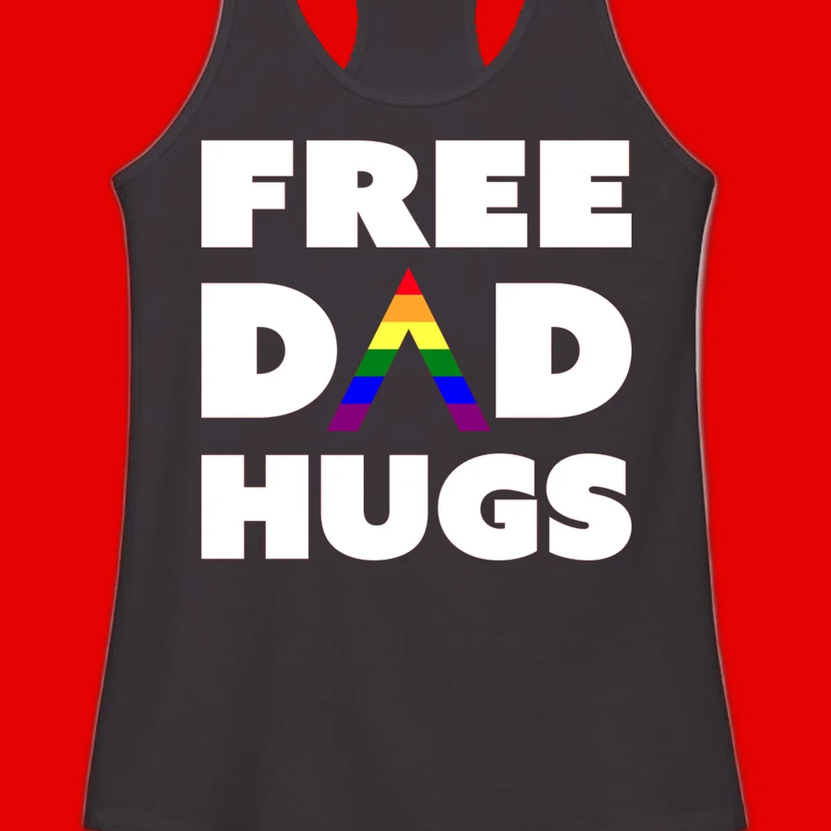 Free Dad Hugs pride design featuring a colorful rainbow triangle with red, orange, yellow, green, blue, and purple stripes