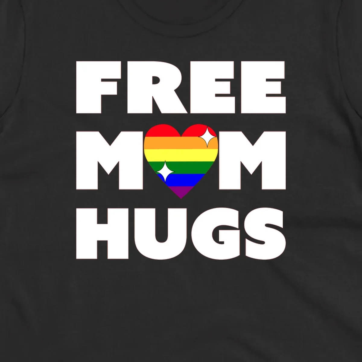 Free Mom Hugs design with rainbow pride heart featuring red, orange, yellow, green, blue, and purple stripes with white sparkles