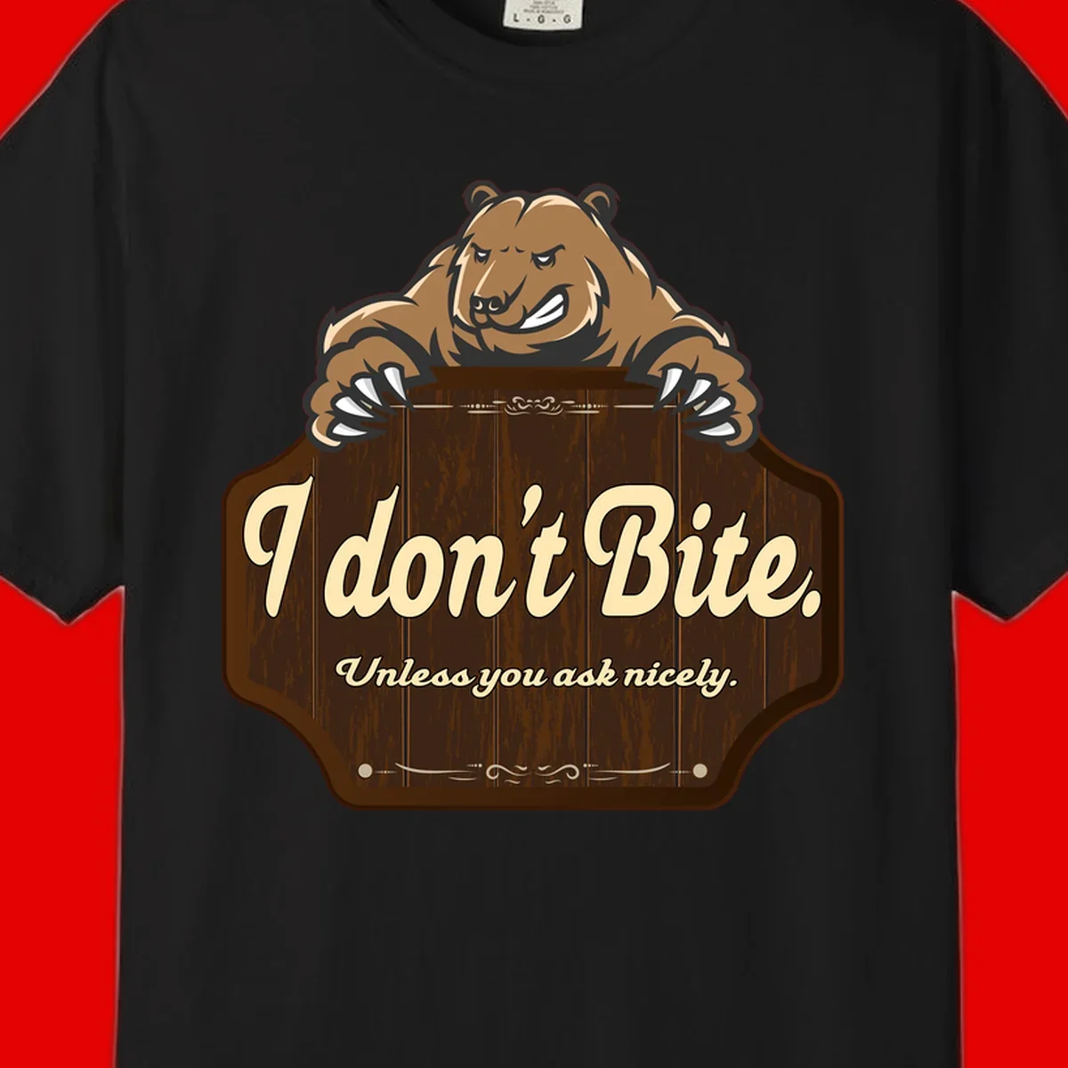 Brown grizzly bear grinning mischievously while holding a wooden sign reading 'I don't Bite. Unless you ask nicely' with decorative vintage styling