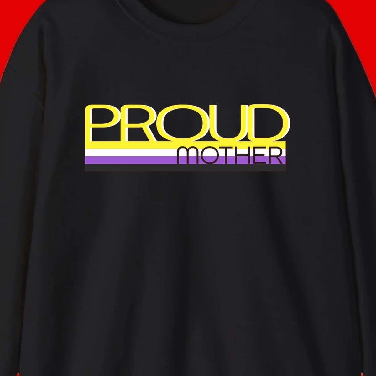 Bold yellow 'PROUD MOTHER' text with purple, white, and black horizontal pride stripes below on gray background