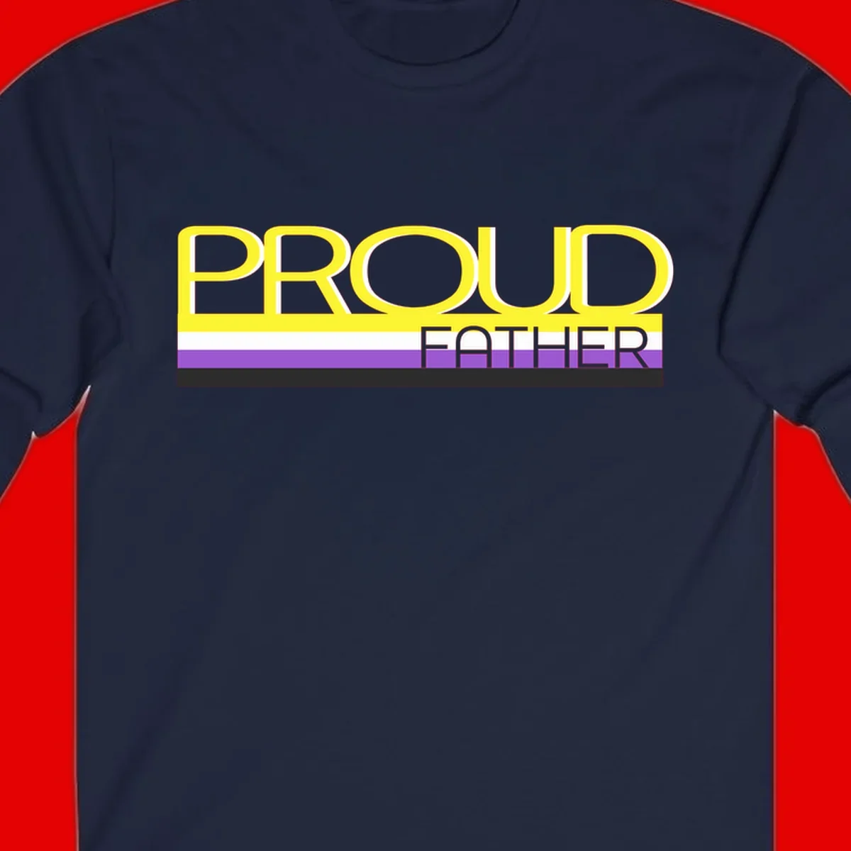 Yellow and gray text reading 'PROUD FATHER' separated by purple, white, and black horizontal pride flag stripes on gray background