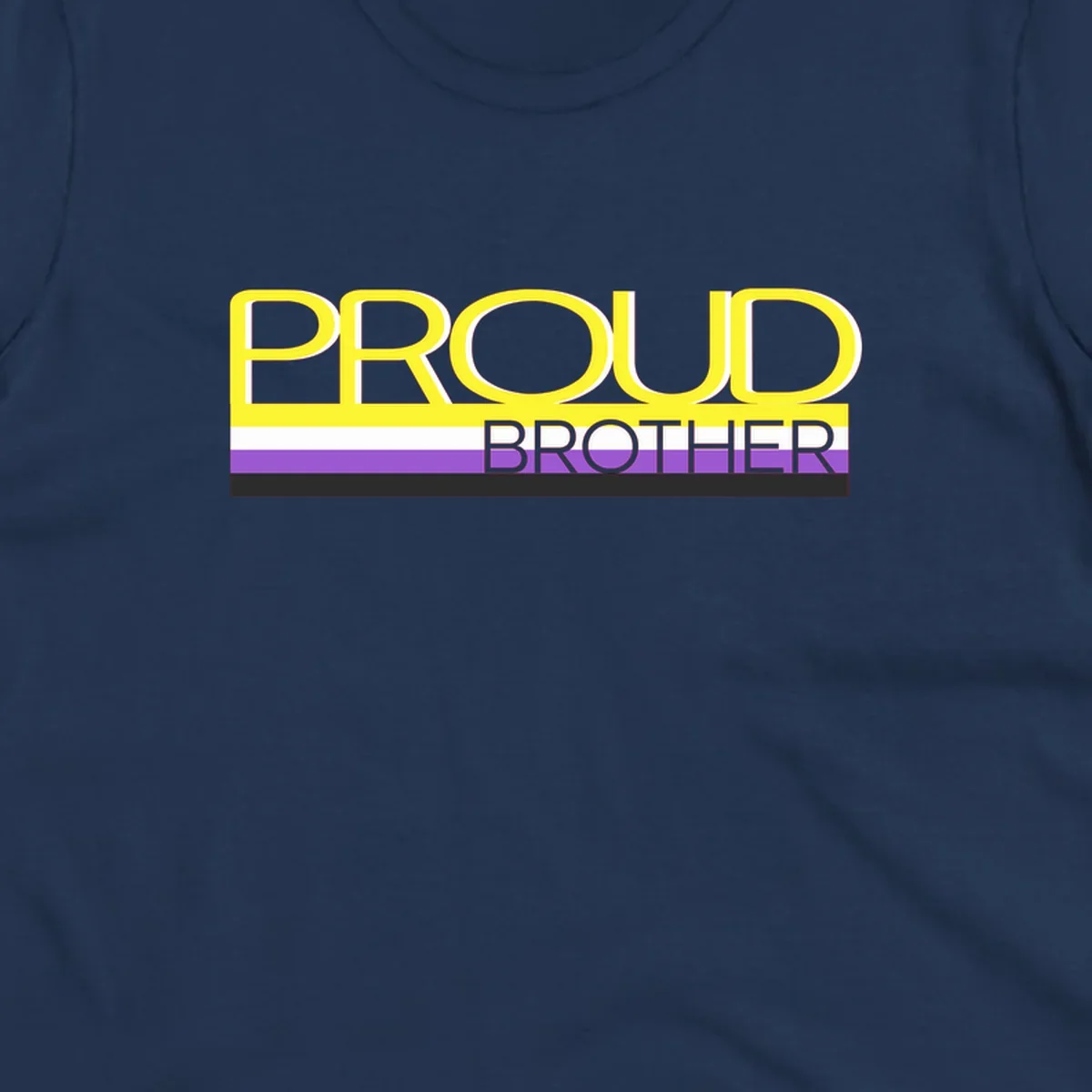 Yellow text reading 'PROUD BROTHER' with horizontal pride flag stripes in white, purple, and black on gray background