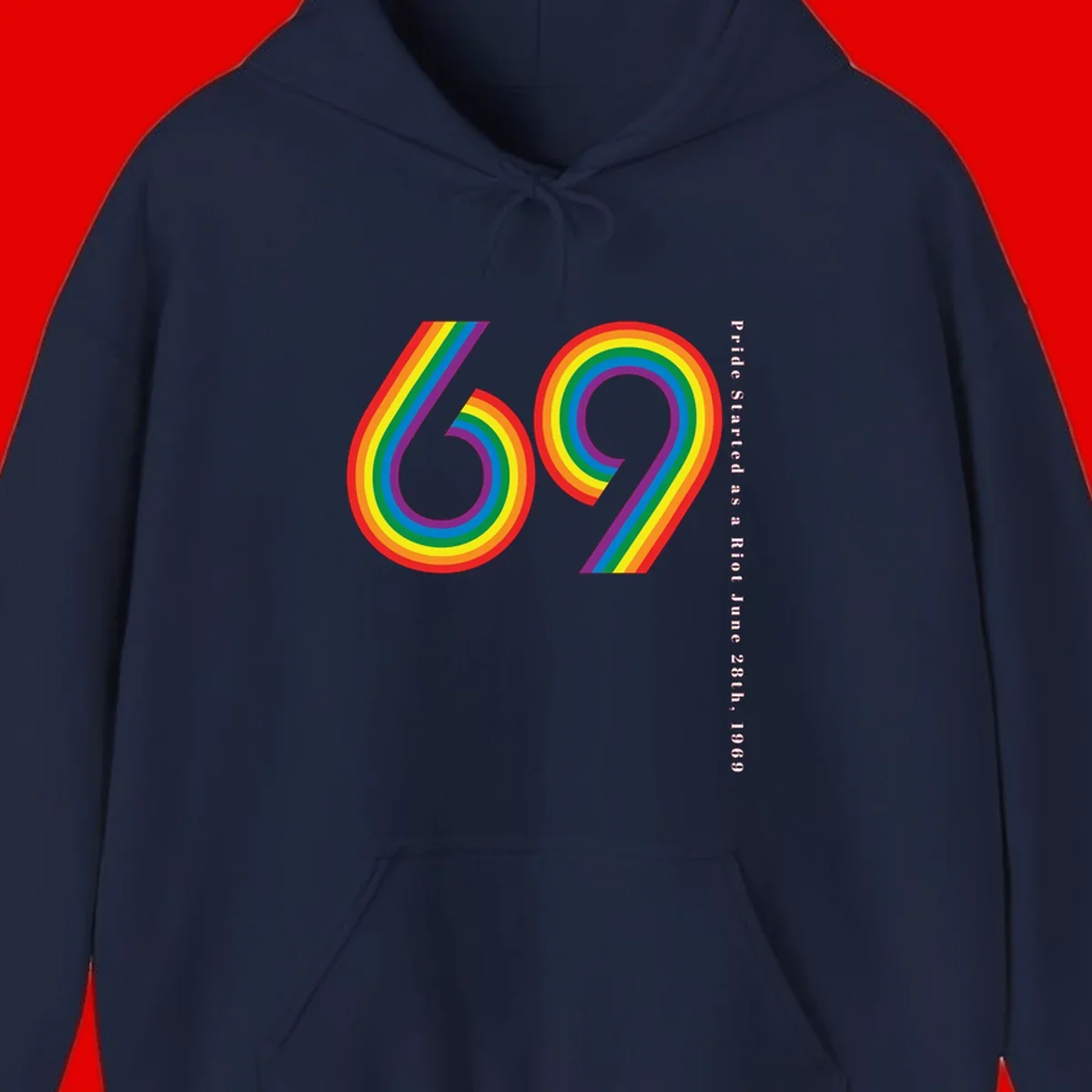 Rainbow-striped numbers 69 with text 'Pride Started as a Riot June 28th, 1969' celebrating Stonewall Pride anniversary