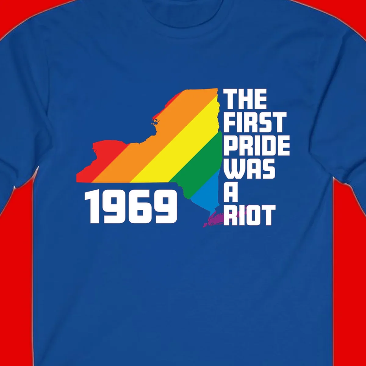 New York state map filled with rainbow pride stripes and text reading 'The First Pride Was A Riot 1969'