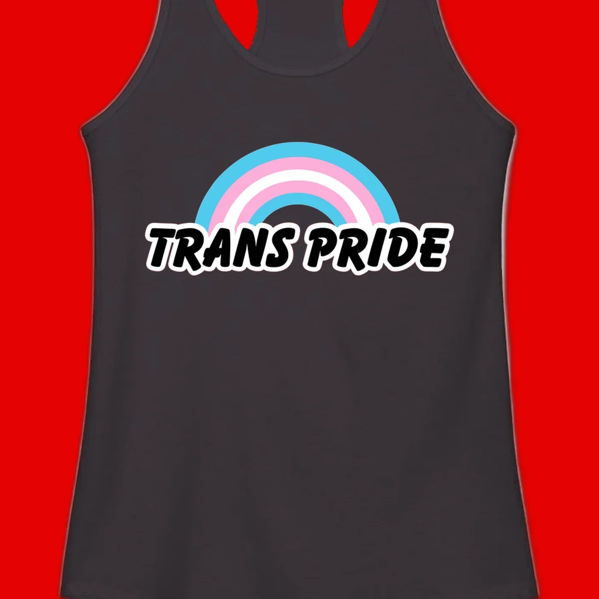 Trans pride rainbow design with cyan, pink, and white concentric arcs above black italic 'TRANS PRIDE' text with white outline on gray background