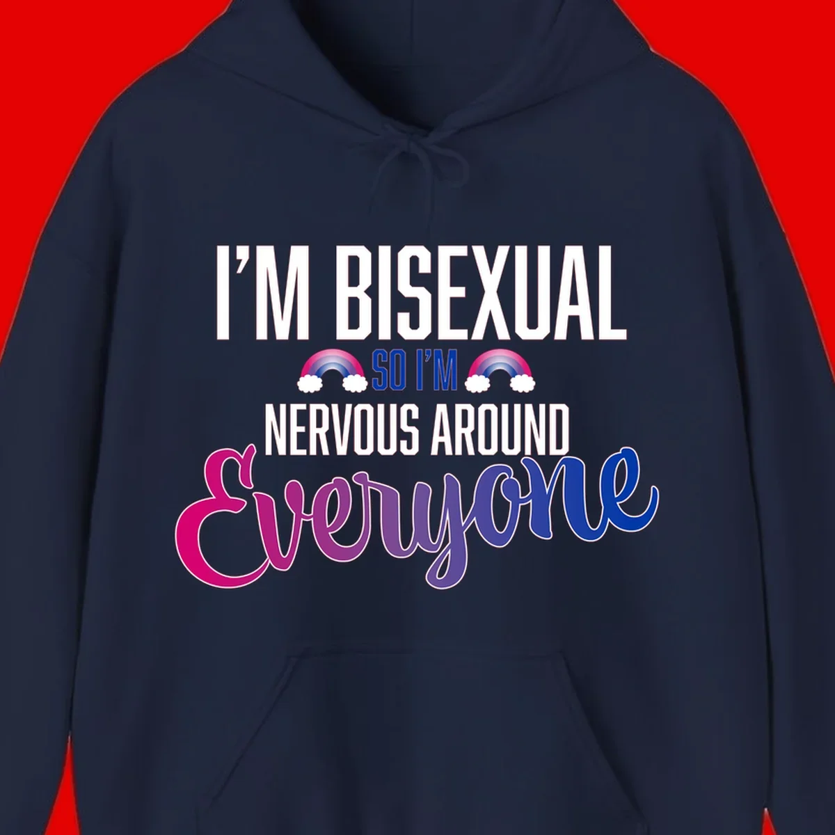 Bisexual nervous energy design with white text and rainbow clouds on gray background, featuring humorous pride message