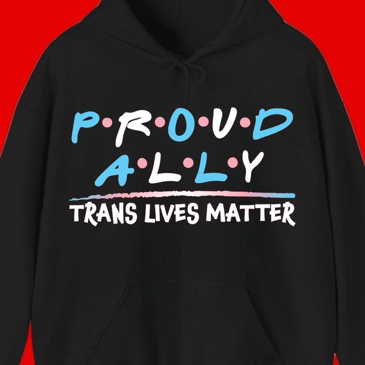 Proud ally trans lives matter design with blue and white text, pink decorative dots, and trans pride watercolor stripe