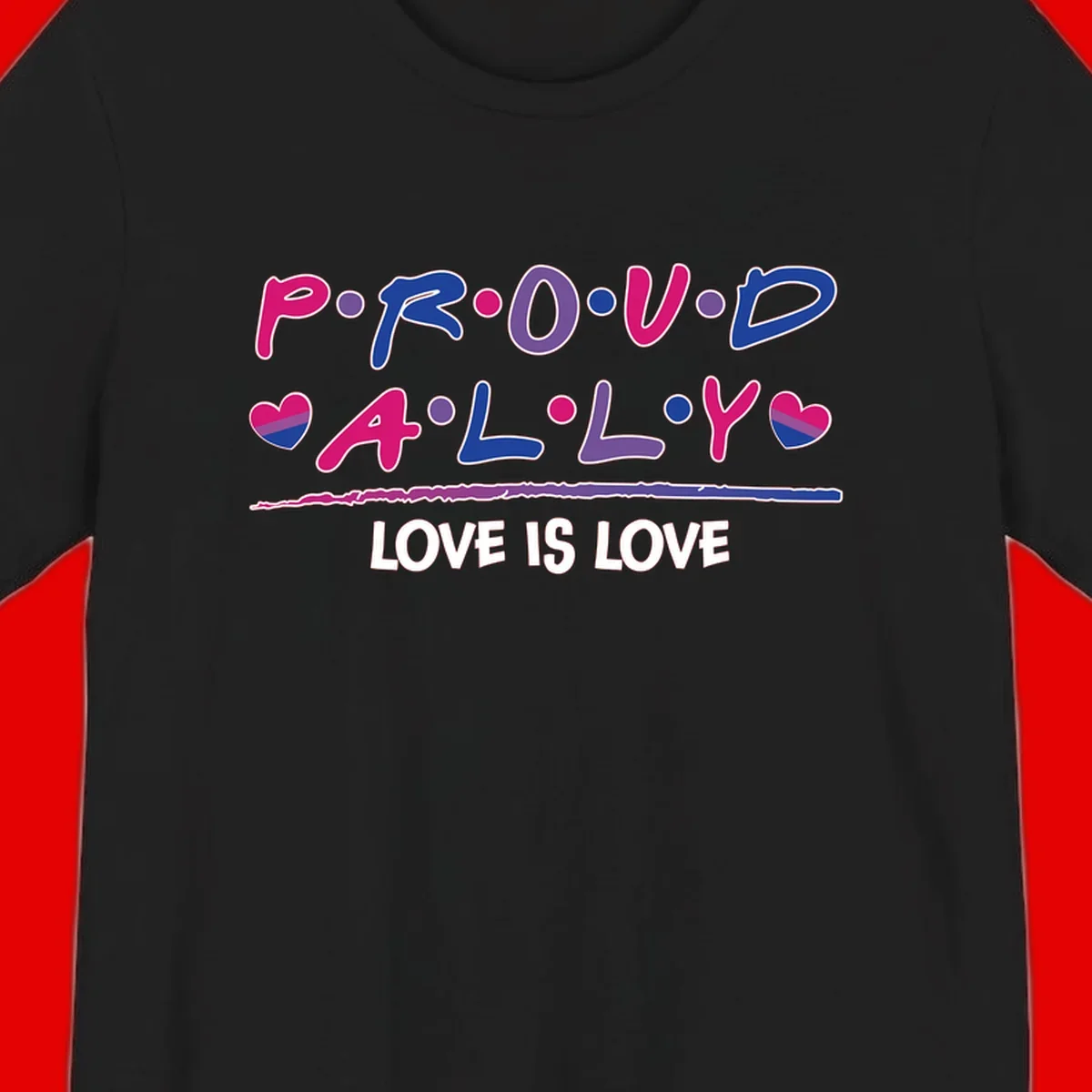 Proud for all ally pride design with colorful letters, bisexual hearts, and love is love message on gray background