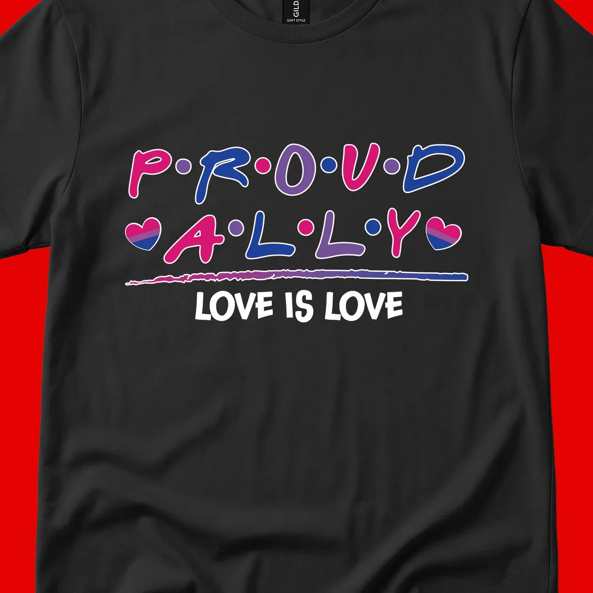 Proud for all ally pride design with colorful letters, bisexual hearts, and love is love message on gray background