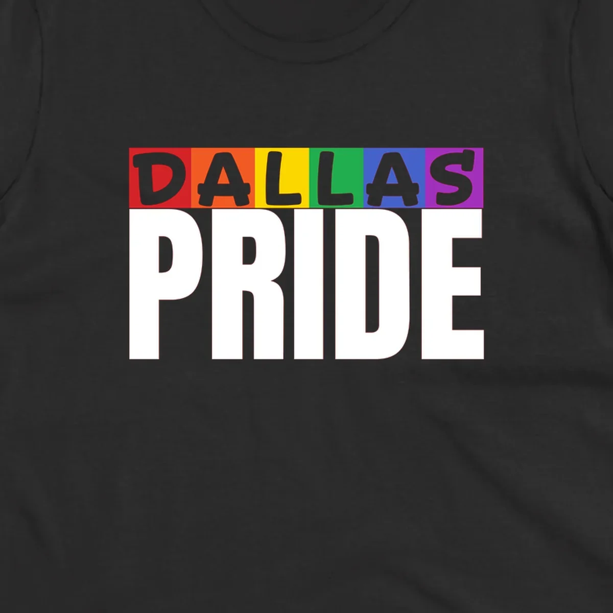 Dallas Pride rainbow design with colorful letters spelling DALLAS above white PRIDE text
