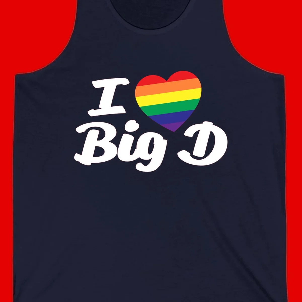 Big D pride love design with rainbow-striped heart and white text on gray background