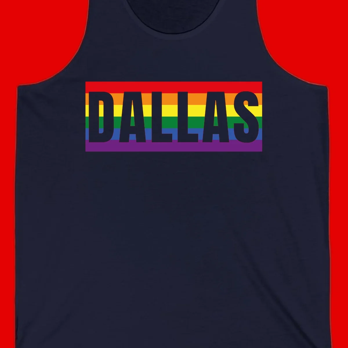 Gray DALLAS text overlaid on rainbow pride flag with red, orange, yellow, green, blue, and purple horizontal stripes