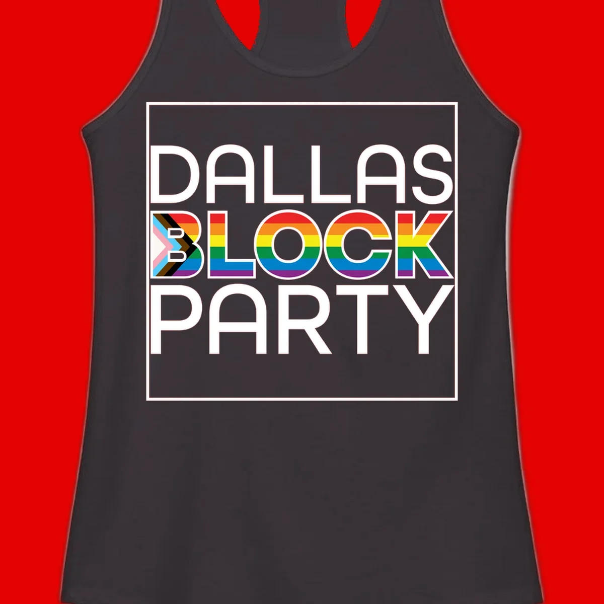 Dallas Block Party Pride design with rainbow and progress pride flag colors integrated into bold white typography on gray background