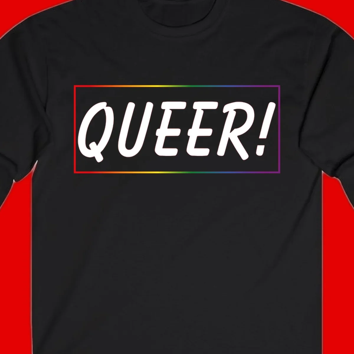 White bold text reading 'QUEER!' on gray background with rainbow gradient border representing pride colors