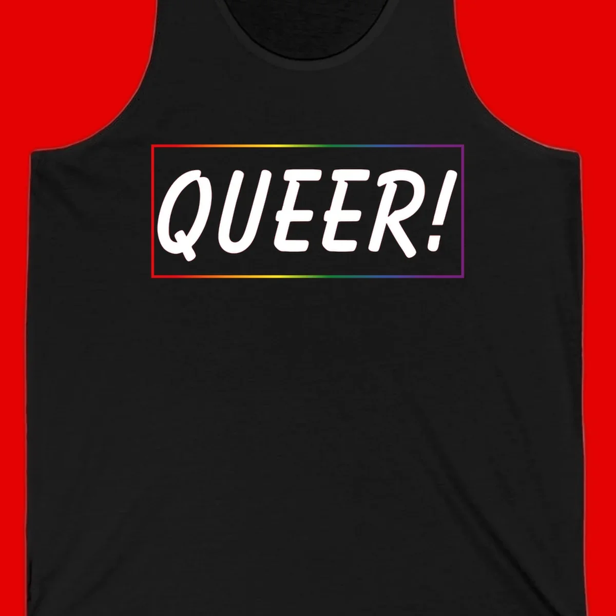 White bold text reading 'QUEER!' on gray background with rainbow gradient border representing pride colors