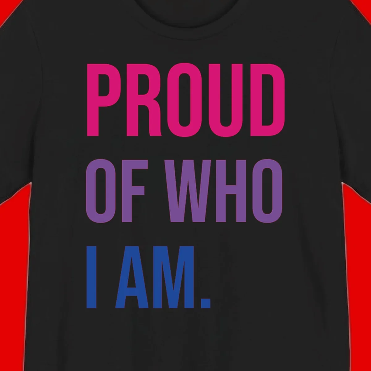 Bold colorful typography design reading 'PROUD OF WHO I AM' in magenta, purple, and blue letters on gray background