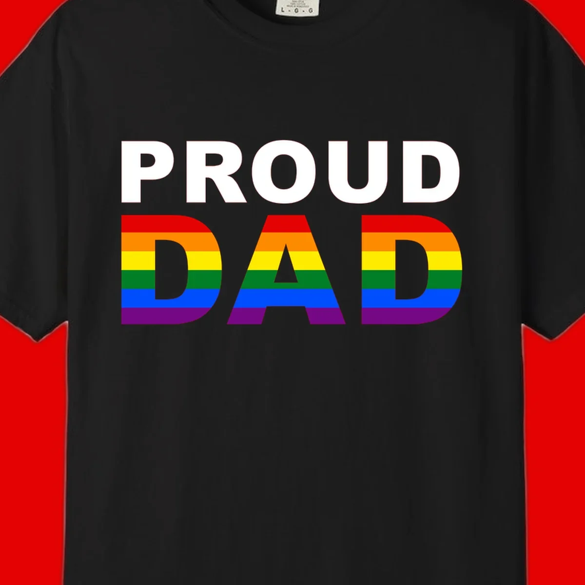 Proud Dad text with rainbow pride flag stripes in red, orange, yellow, green, blue, and purple colors