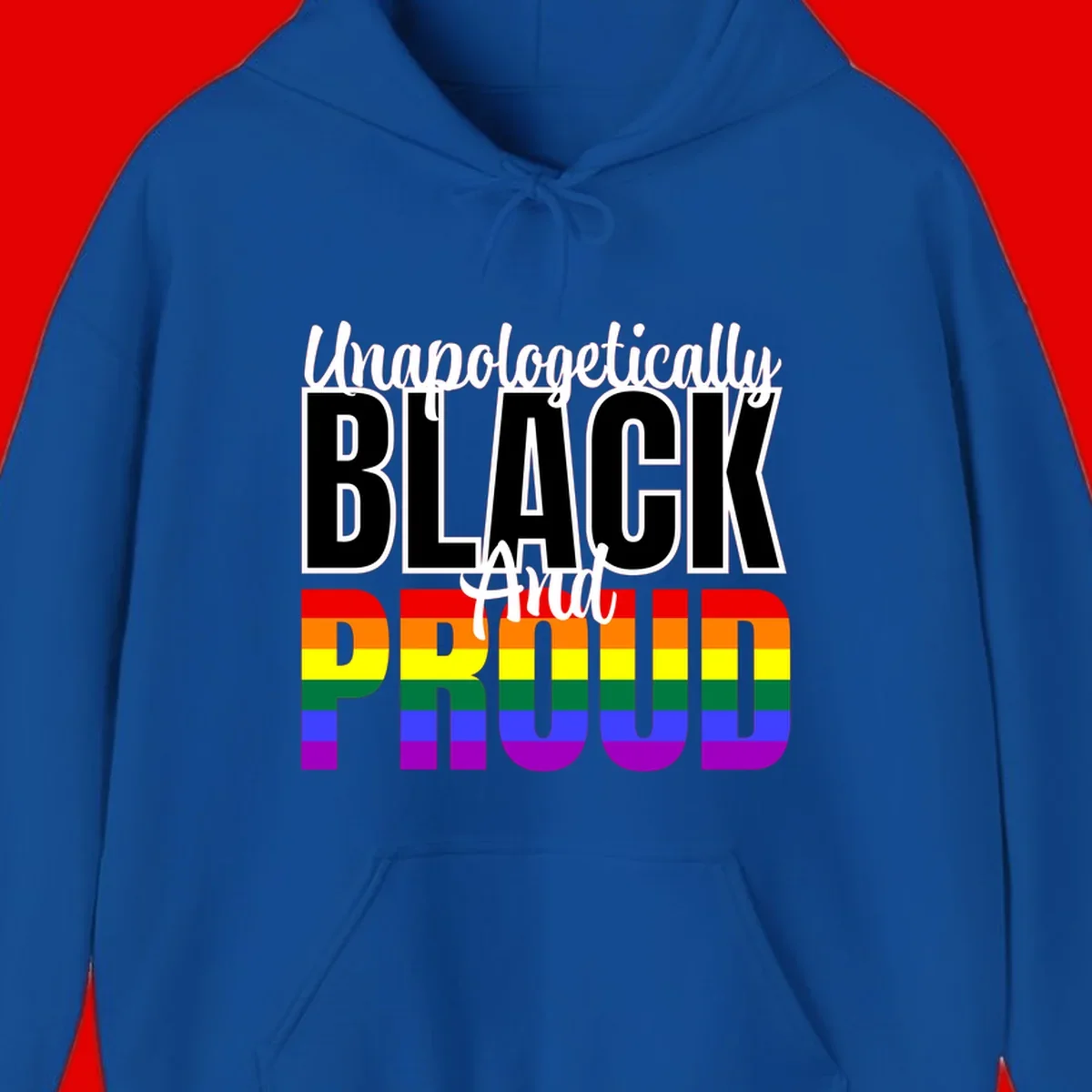 Bold black and white text reading 'Unapologetically BLACK And Proud' with rainbow pride flag stripes below