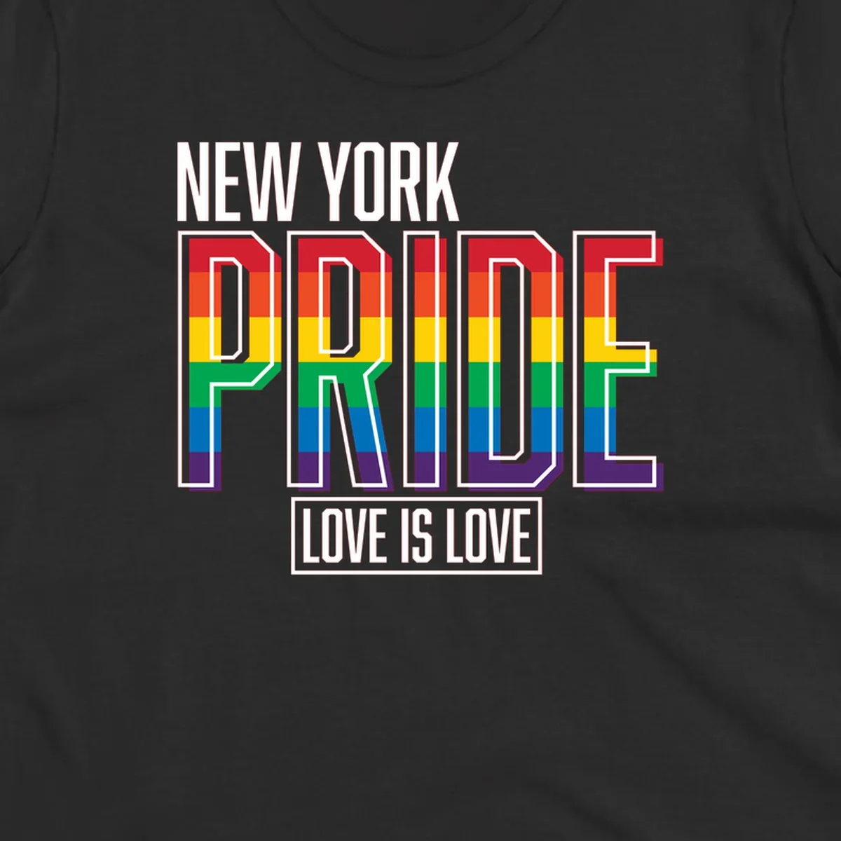 New York Pride Love Is Love design with bold rainbow-striped letters and pride flag colors on gray background