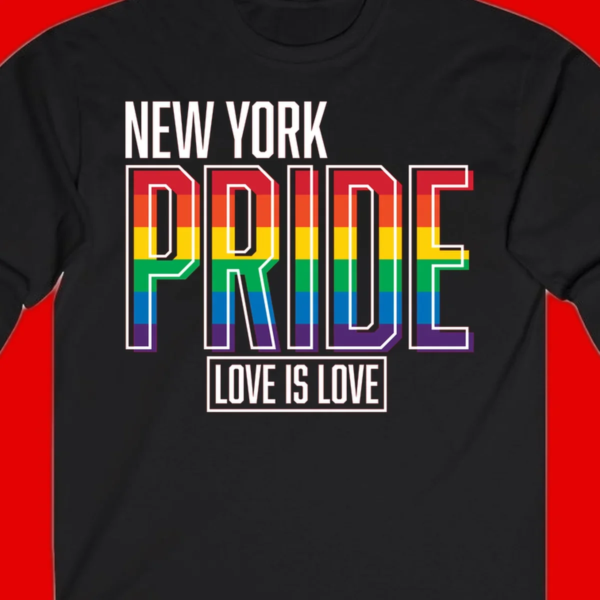 New York Pride Love Is Love design with bold rainbow-striped letters and pride flag colors on gray background
