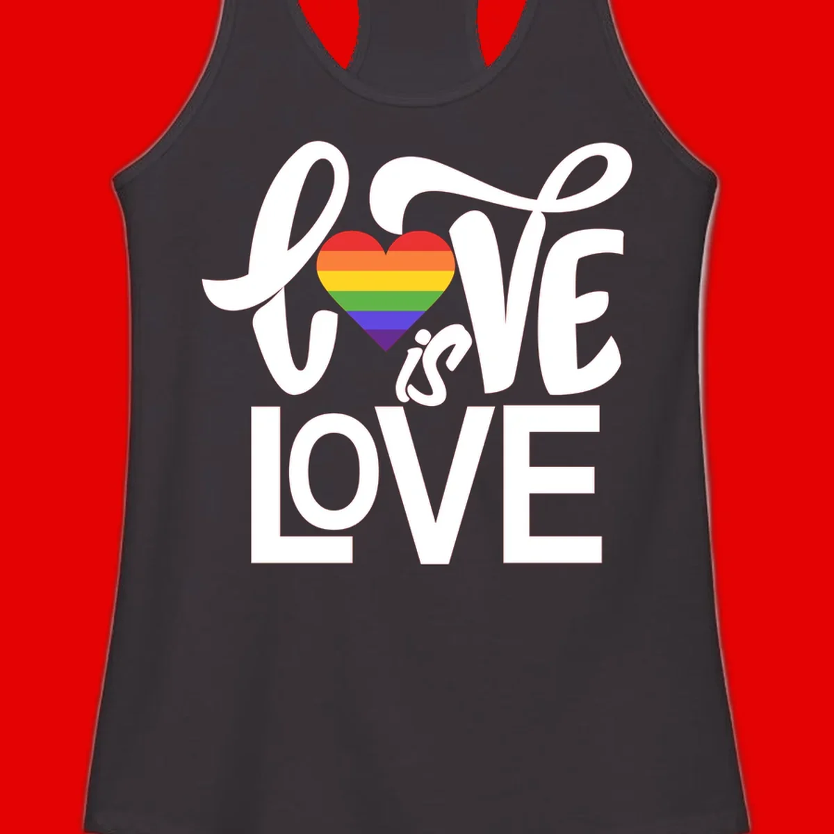 White text reading 'LOVE is LOVE' with a rainbow-striped heart in the center on gray background
